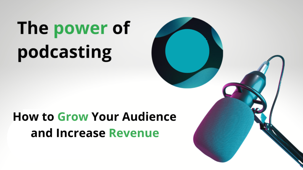 The power of podcasting How to Grow Your Audience and Increase Revenue (themobiletraffic.com)